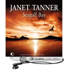    Seagull Bay (Audible Audio Edition) Janet Tanner, Tara Ward Books