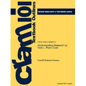  Studyguide for Understanding Research by Vicki L. Plano 