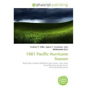 1981 Pacific Hurricane Season 9786133818989  Books
