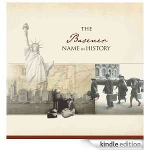 The Basener Name in History Ancestry  Kindle Store