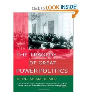   of Great Power Politics [Paperback] John J. Mearsheimer Books