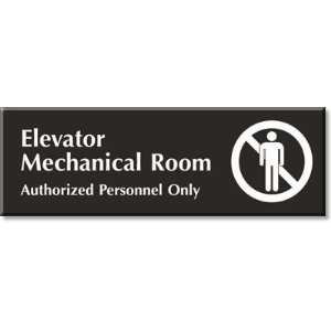  Elevator Mechanical Room, Authorized Personnel Only (with 