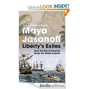   of the British Empire. Maya Jasanoff  Kindle Store