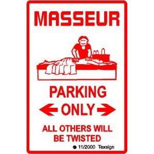  MASSEUR PARKING massage therapy NEW sign