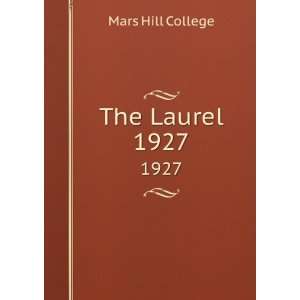 The Laurel. 1927 Mars Hill College  Books