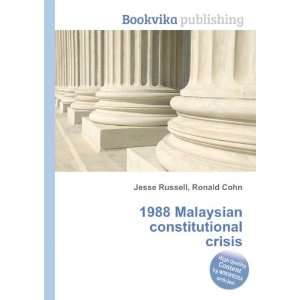 1988 Malaysian constitutional crisis Ronald Cohn Jesse 
