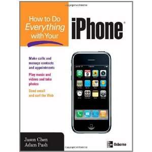  How to Do Everything with Your iPhone [Paperback] Jason Chen Books