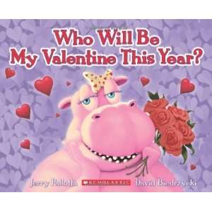   Who Will Be My Valentine This Year? [Paperback] Jerry Pallotta Books