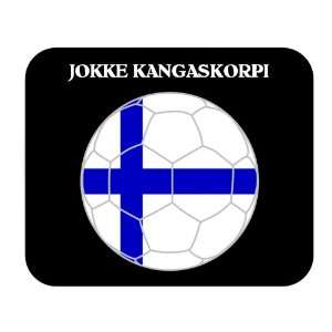  Jokke Kangaskorpi (Finland) Soccer Mouse Pad Everything 