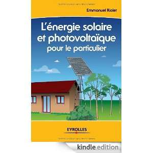 énergie solaire et photovoltaïque pour le particulier (French 