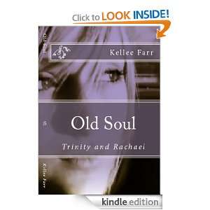 Old Soul kellee Farr  Kindle Store