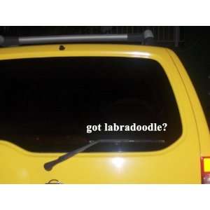  got labradoodle? Funny decal sticker Brand New 