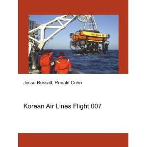  Korean Air Lines Flight 007 Ronald Cohn Jesse Russell 