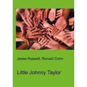  Little Johnny Taylor Ronald Cohn Jesse Russell Books