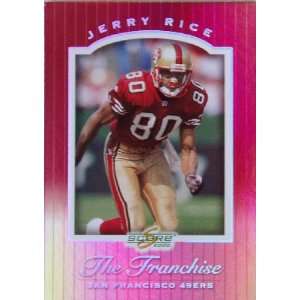    Jerry Rice 2000 Score The Franchise Card #F6