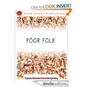 Poor Folk  Full Annotated version Fyodor Mikhailovich Dostoyevsky 