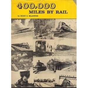   400,000 Miles By Rail Signed Burt Berkeley Passenger 