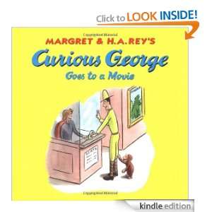 Curious George Goes to a Movie H. A. Rey, Margret Rey  
