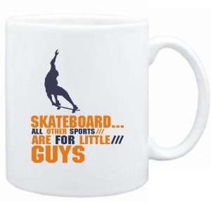 New  Skateboard  All Other Sports Are For Little Guys  Mug Sports 