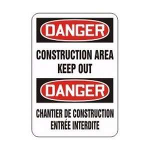  DANGER CONSTRUCTION AREA KEEP OUT (BILINGUAL FRENCH) Sign 