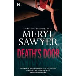  Deaths Door [Mass Market Paperback] Meryl Sawyer Books