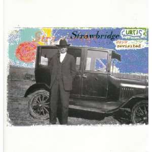  Strawbridge Curtis   Days Revisted [Audio CD] Everything 