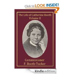 The Life Of Catherine Booth Vol. II [Annotated] Frederick Booth 