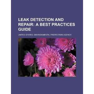  Leak detection and repair a best practices guide 