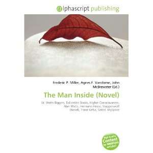  The Man Inside (Novel) (9786133728097) Books