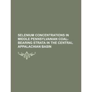 Selenium concentrations in middle Pennsylvanian coal bearing strata in 