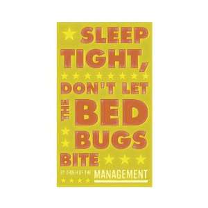  Sleep Tight, Dont Let The Bedbugs Bite (green & orange 