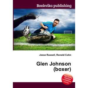  Glen Johnson (boxer) Ronald Cohn Jesse Russell Books