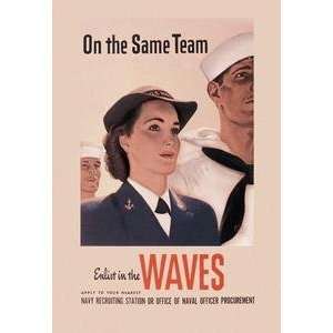  Vintage Art On the Same Team Enlist in the Waves   07738 