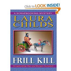 Frill Kill (Wheeler Softcover) Laura Childs 9781597226660  