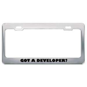 Got A Developer? Career Profession Metal License Plate Frame Holder 
