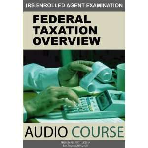  Federal taxation overview (EA Exam) Damon Steele Books