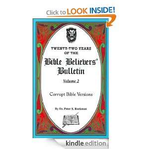 Twenty Two Years of the Bible Believers Bulletin Volume 2 Dr. Peter 