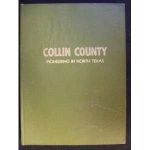  Collin County Pioneering in North Texas Books