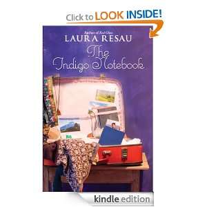 The Indigo Notebook (Indigo Notebook (Hardback)) Laura Resau  
