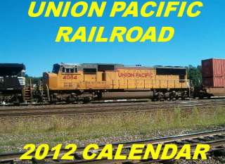 Union Pacific Railroad 2012 Calendar  