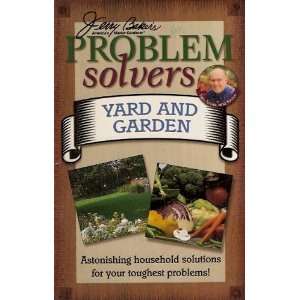 Jerry Bakers Problem Solvers Yard and Garden Astonishing household 