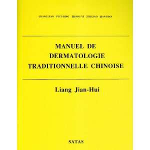  manuel derm traditionnelle chinoise (9782872930036) Liang 