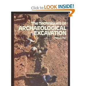 Techniques of archaeological excavation Philip Barker 9780876632918 