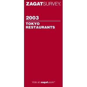  Zagat Tokyo Restaurants (Zagat Survey Tokyo Restaurants 