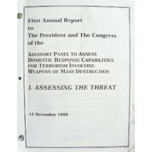  Assessing the Threat First Annual Report to the President 