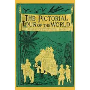  The Pictoral Tour of the World 20x30 poster