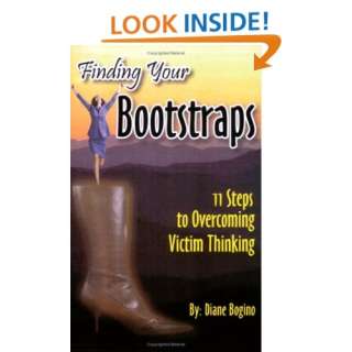   to Overcoming Victim Thinking (9780977272402) Diane Bogino Books