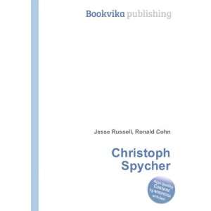  Christoph Spycher Ronald Cohn Jesse Russell Books