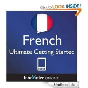    Ultimate Getting Started with French (Enhanced Version) Lessons 