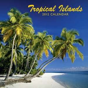  Tropical Islands 2012 Wall Calendar